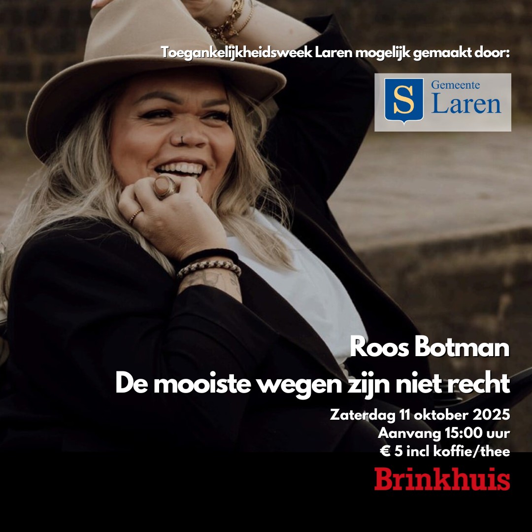 Toegankelijkheidsweek Laren – Roos Botman De mooiste wegen zijn niet recht Toegankelijkheidsweek Laren - Roos Botman De mooiste wegen zijn niet recht