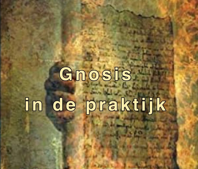 Workshop Werkgroep de Nieuwe Mens: Gnosis in de Praktijk