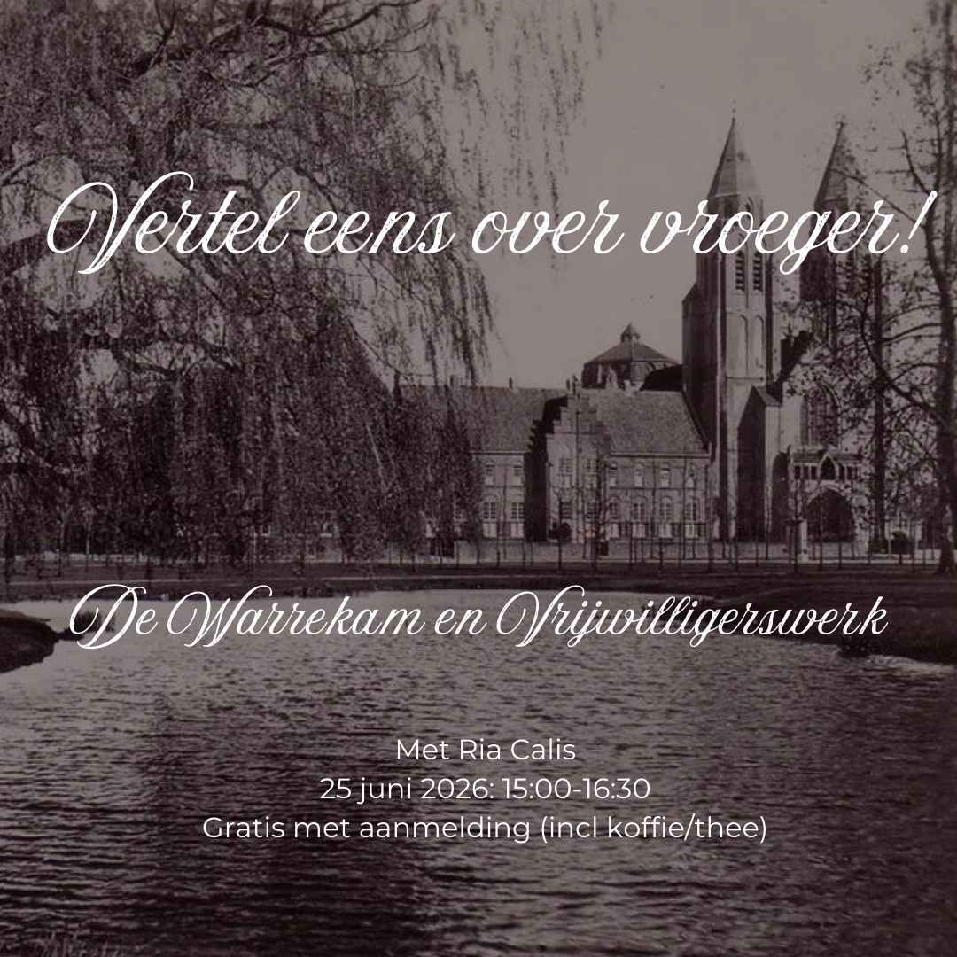 Vertel Eens Over Vroeger De Warrekam En Vrijwilligerswerk