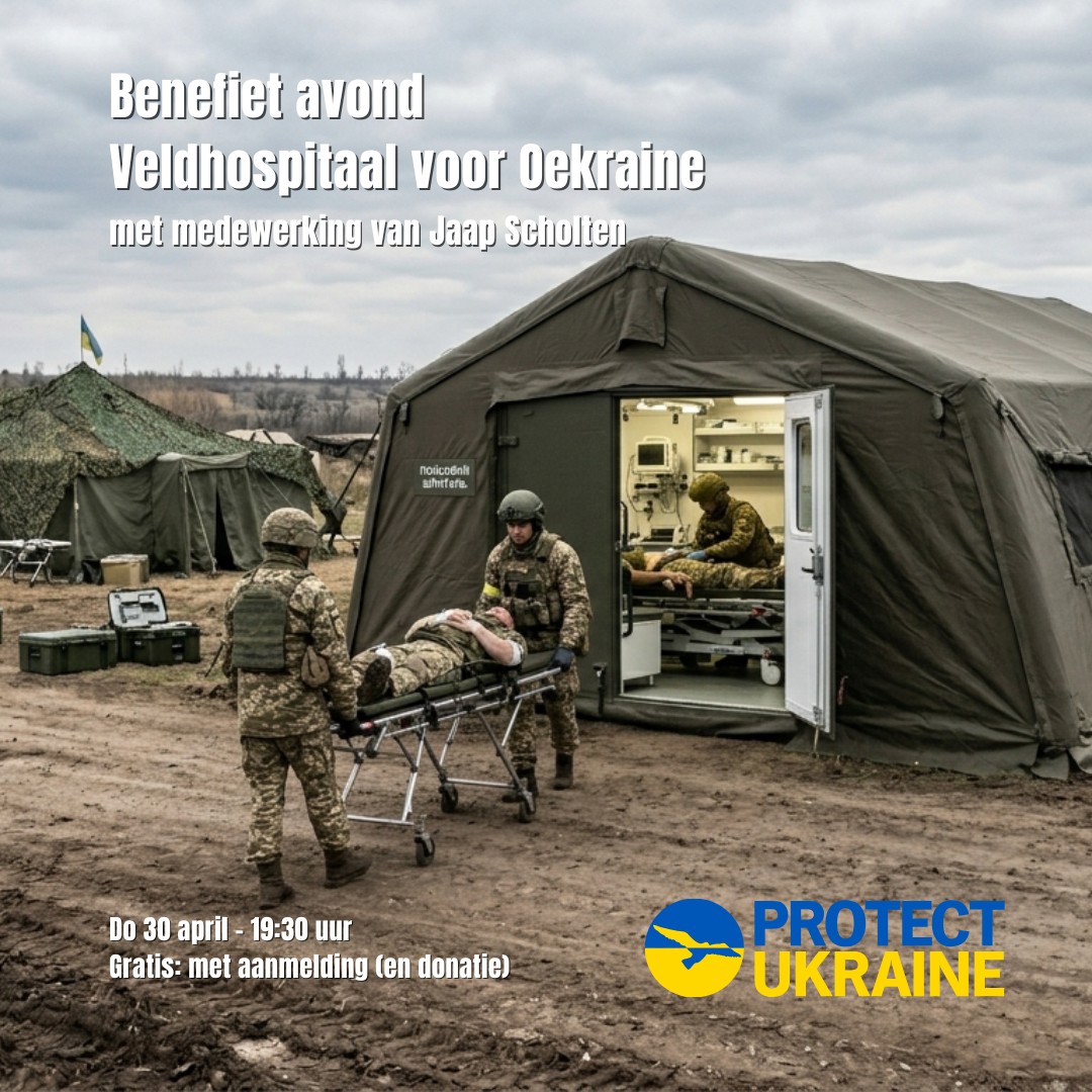 Benefiet Avond Laren - sponsor een Veldhospitaal voor Oekraine - Protect Ukraine