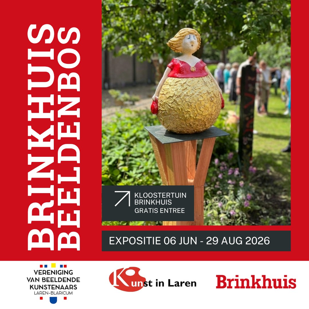 Expositie Beeldenbos Laren Kloostertuin Brinkhuis