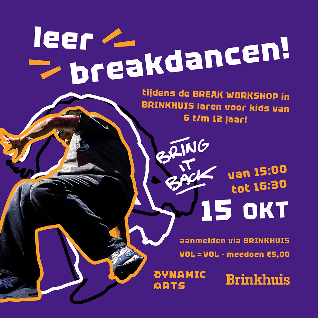 Dynamic Arts Breakdance Workshop Brinkhuis Laren
