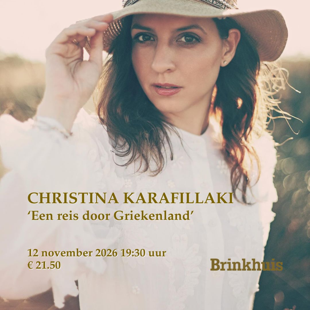 Christina Karafillaki - Een reis door Griekenland - Brinkhuis Theater Laren